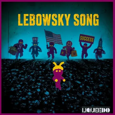 Liqueedo - Lebowsky Song