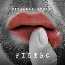 Giuliano Crupi - Filtro