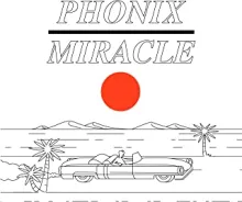 Phonix - Miracle